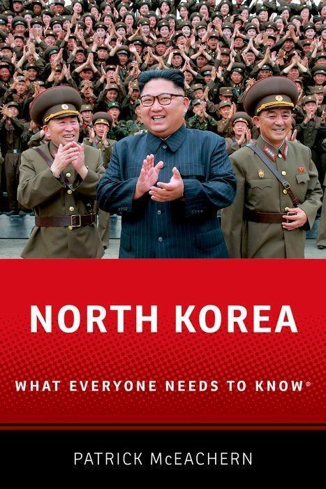 Cover: 9780190937980 | North Korea | What Everyone Needs to Know (R) | Patrick McEachern