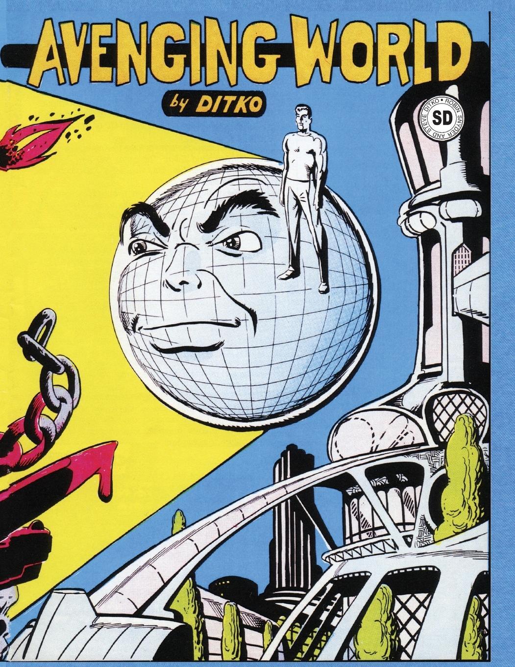 Cover: 9781945307270 | Avenging World | Steve Ditko | Taschenbuch | The Collected Mr. A