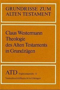 Cover: 9783525516614 | Theologie des Alten Testaments in Grundzügen | Claus Westermann | Buch