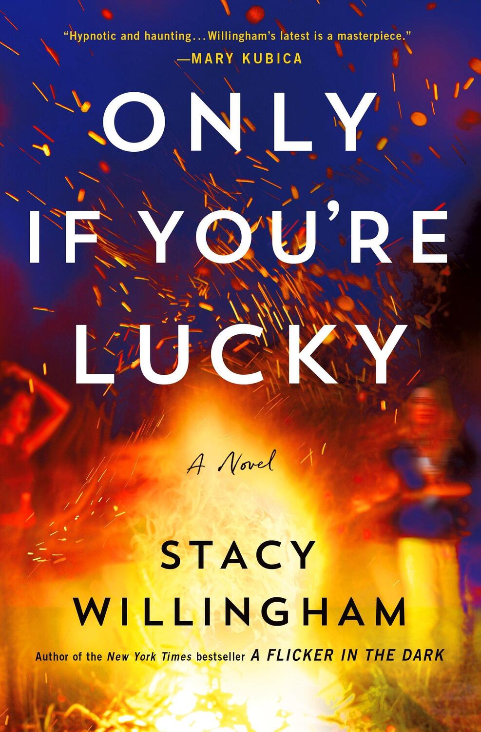 Cover: 9781250341365 | Only If You're Lucky | A Novel | Stacy Willingham | Taschenbuch | 2024