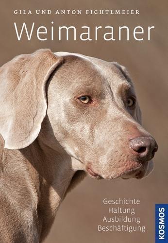 Cover: 9783440118535 | Weimaraner | Geschichte, Haltung, Ausbildung, Zucht | Buch | Deutsch