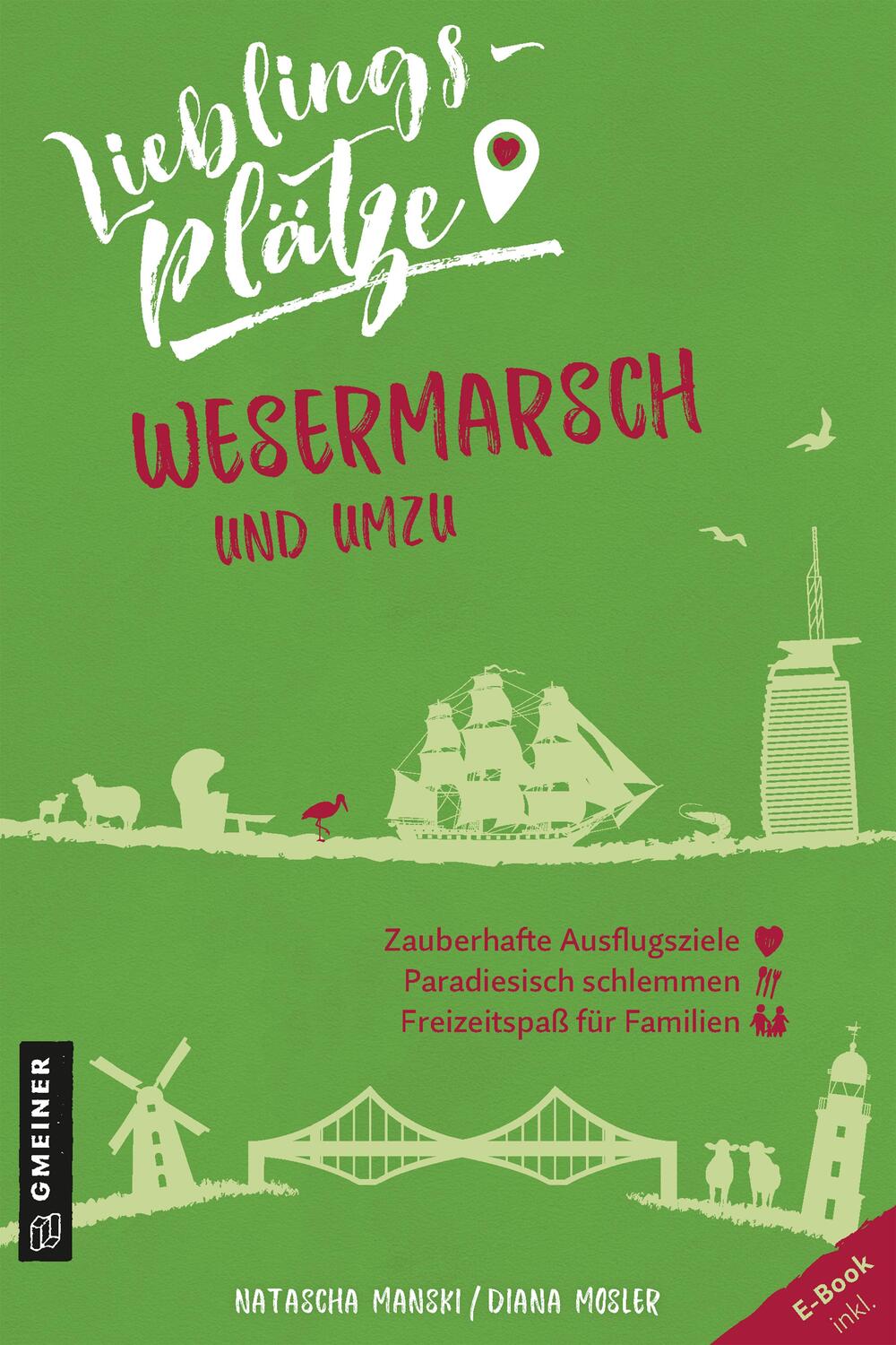 Cover: 9783839226346 | Lieblingsplätze Wesermarsch und umzu | Natascha Manski (u. a.) | Buch