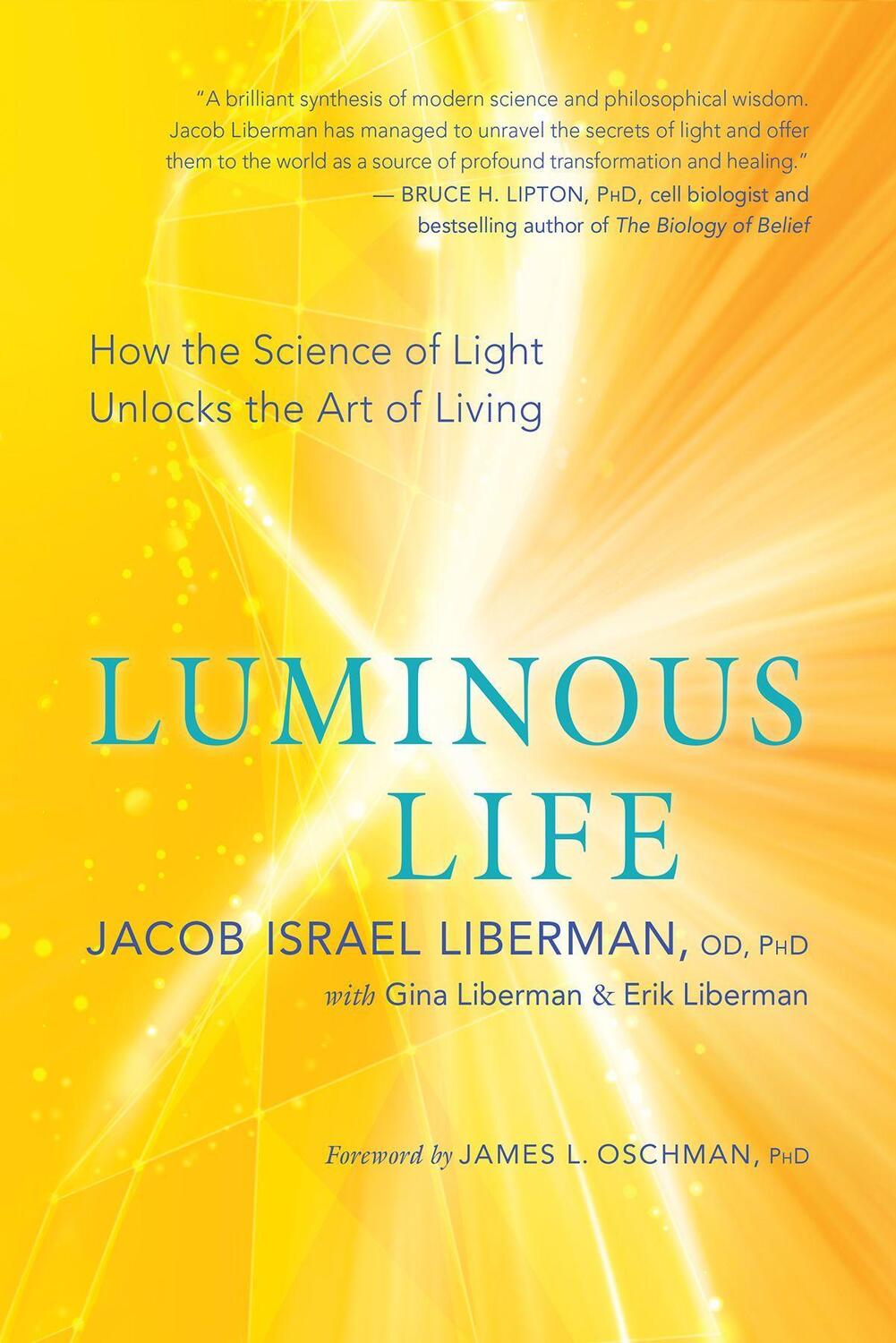 Cover: 9781608685172 | Luminous Life | How the Science of Light Unlocks the Art of Living