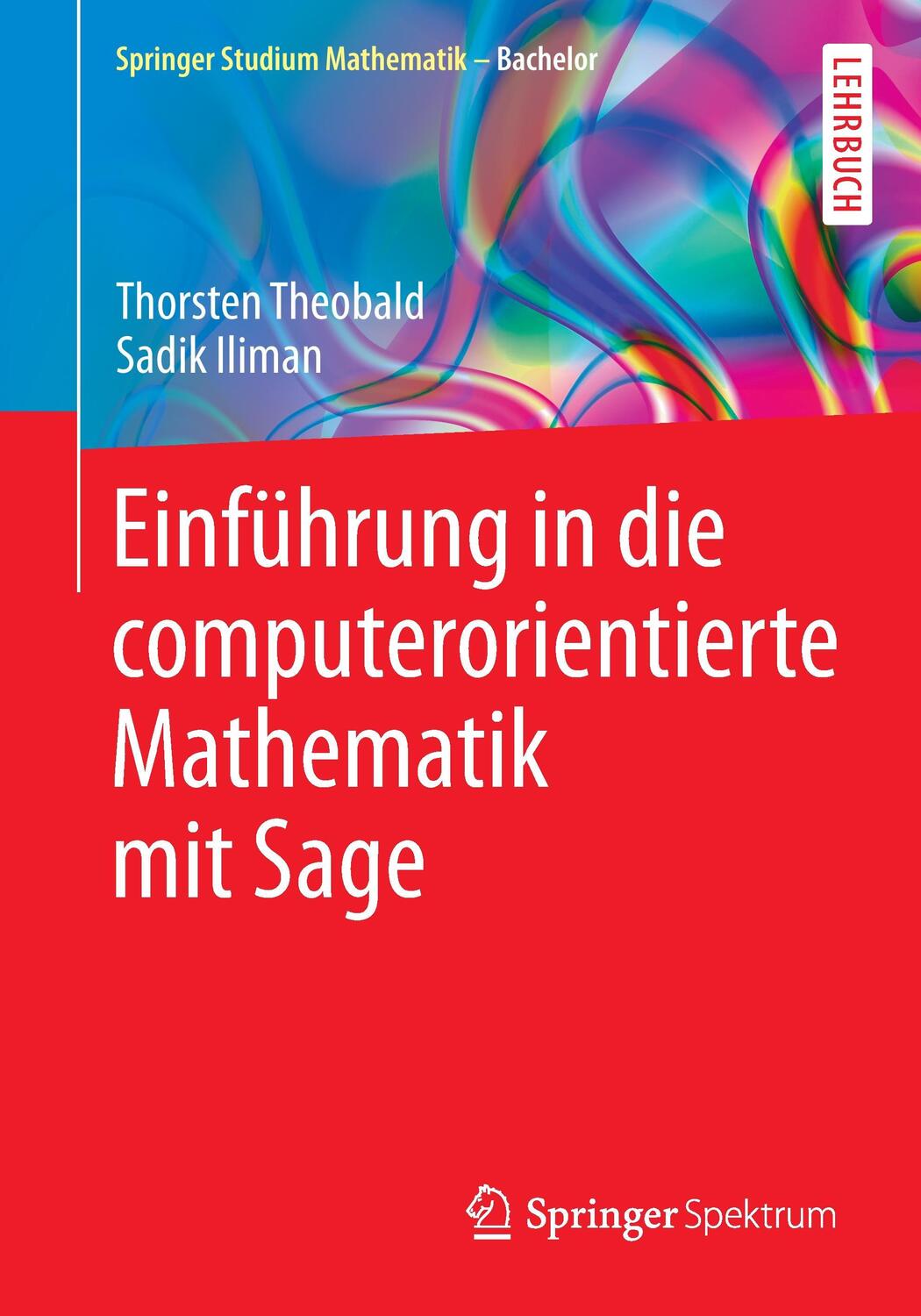 Cover: 9783658104528 | Einführung in die computerorientierte Mathematik mit Sage | Buch