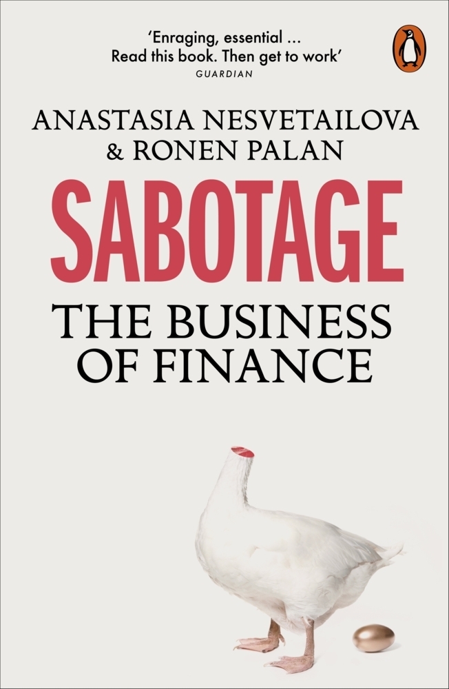Cover: 9780141986241 | Sabotage | The Business of Finance | Anastasia Nesvetailova (u. a.)