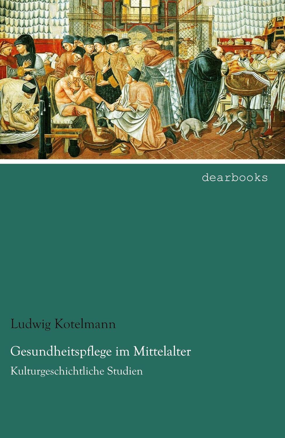 Cover: 9783954558391 | Gesundheitspflege im Mittelalter | Kulturgeschichtliche Studien | Buch