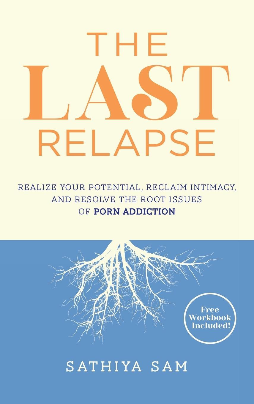 Cover: 9781777831431 | The Last Relapse | Sathiya Sam | Buch | HC gerader Rücken kaschiert