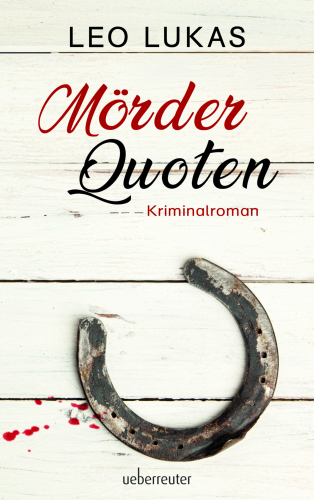 Cover: 9783800090020 | Mörder Quoten | Kriminalroman | Leo Lukas | Taschenbuch | 224 S.