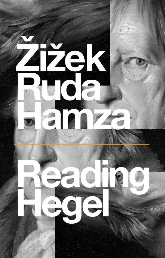 Cover: 9781509545902 | Reading Hegel | Slavoj Zizek (u. a.) | Taschenbuch | 216 S. | Englisch