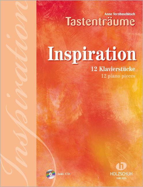 Cover: 9783940069702 | Inspiration | 12 Klavierstücke, mittelschwer | Anne Terzibaschitsch