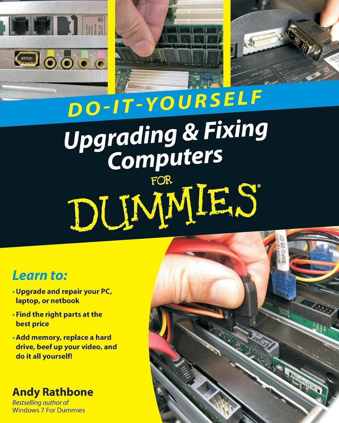 Cover: 9780470557433 | Do-It-Yourself Upgrading &amp; Fixing Computer for Dummies | Andy Rathbone