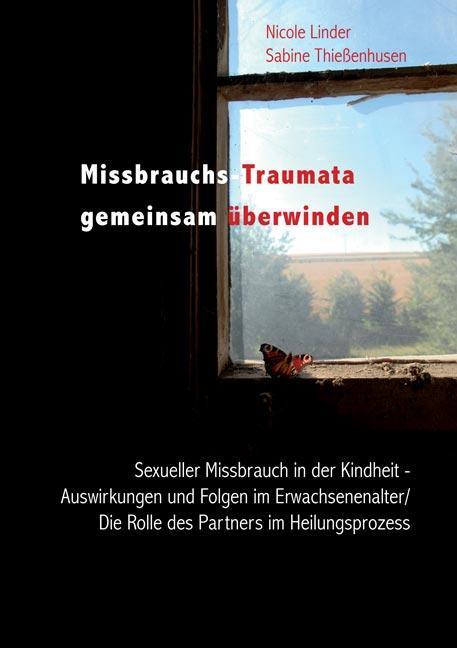 Cover: 9783828892675 | Missbrauchs-Traumata gemeinsam überwinden | Sabine Thießenhusen | Buch