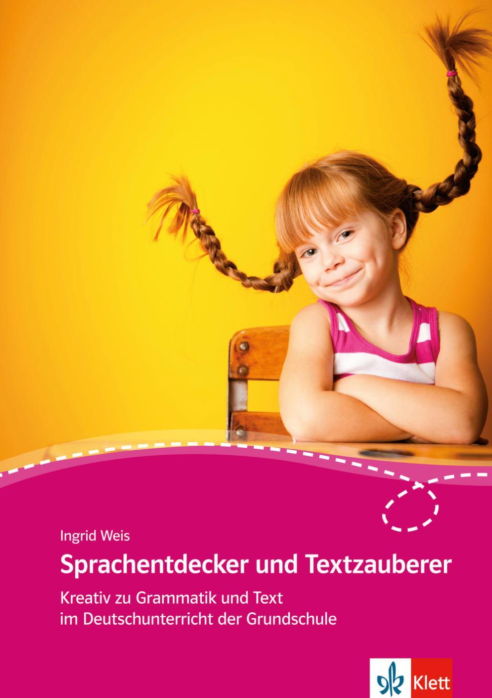 Cover: 9783126668491 | Sprachentdecker und Textzauberer | Ingrid Weis | Taschenbuch | 128 S.