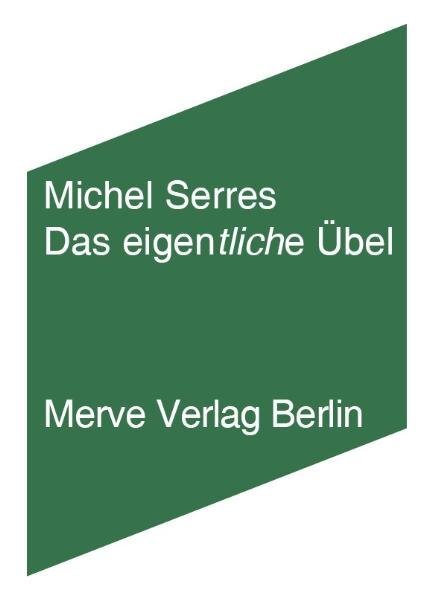Cover: 9783883962603 | Das eigentliche Übel | Michel Serres | Buch | 2009 | Merve