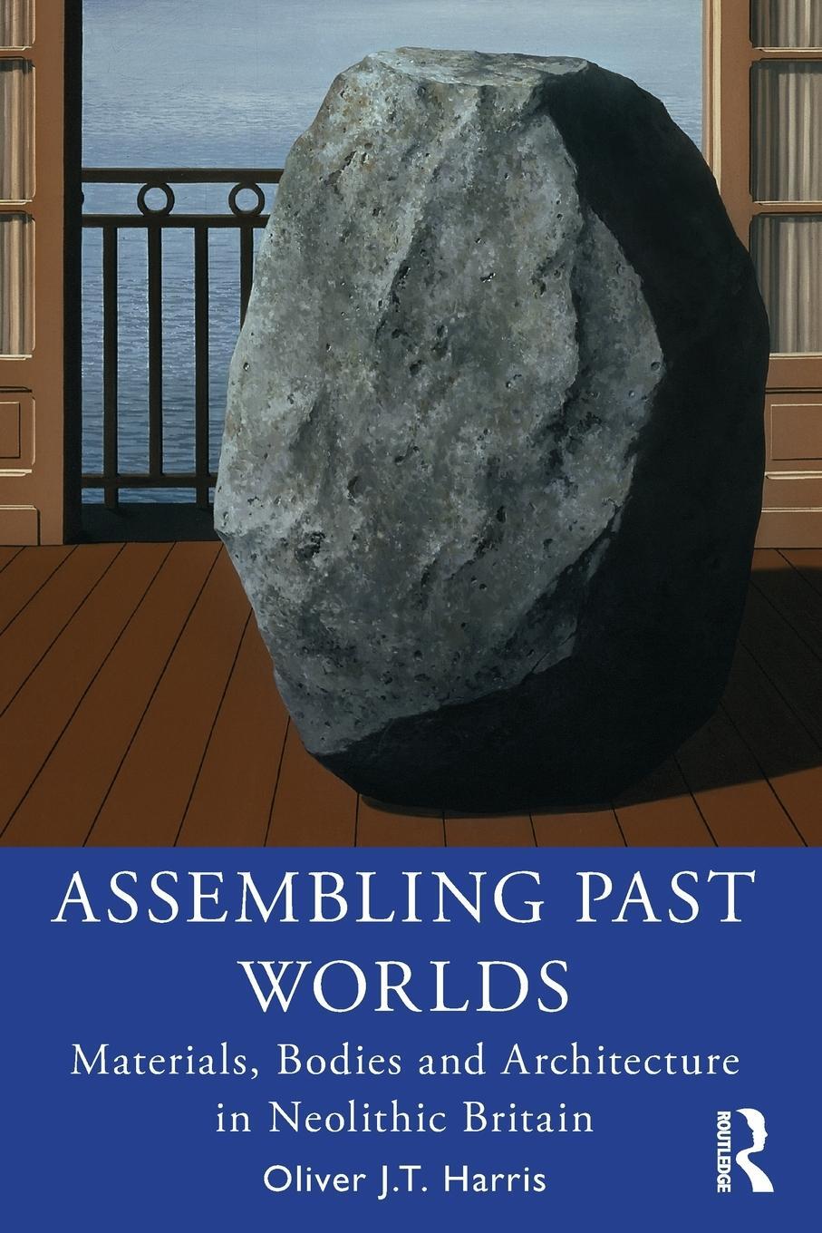 Cover: 9780367414917 | Assembling Past Worlds | Oliver J T Harris | Taschenbuch | Englisch