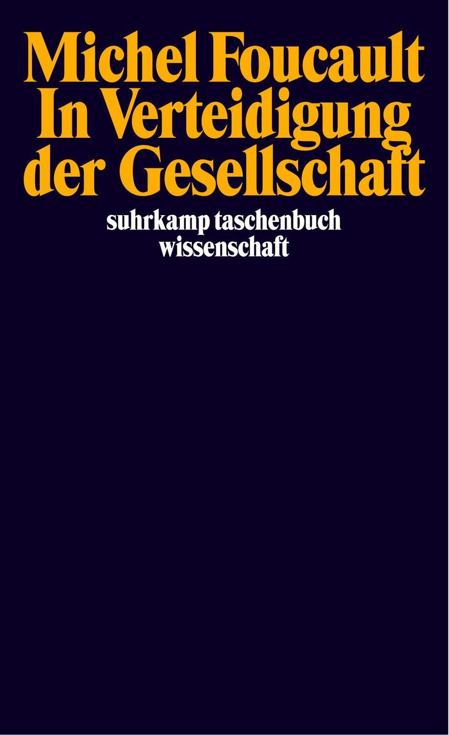 Cover: 9783518291856 | In Verteidigung der Gesellschaft | Michel Foucault | Taschenbuch