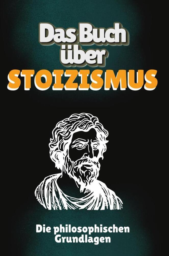 Cover: 9783759147868 | Das Buch über Stoizismus | Die philosophischen Grundlagen | Peters