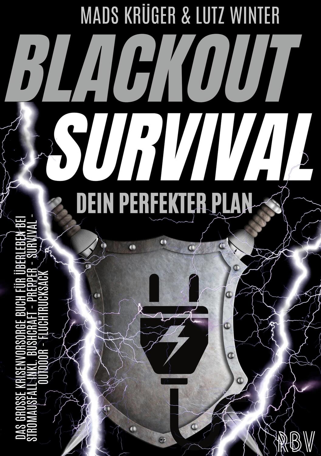 Cover: 9783949859083 | BLACKOUT SURVIVAL - Dein perfekter Plan: Das große Krisenvorsorge...