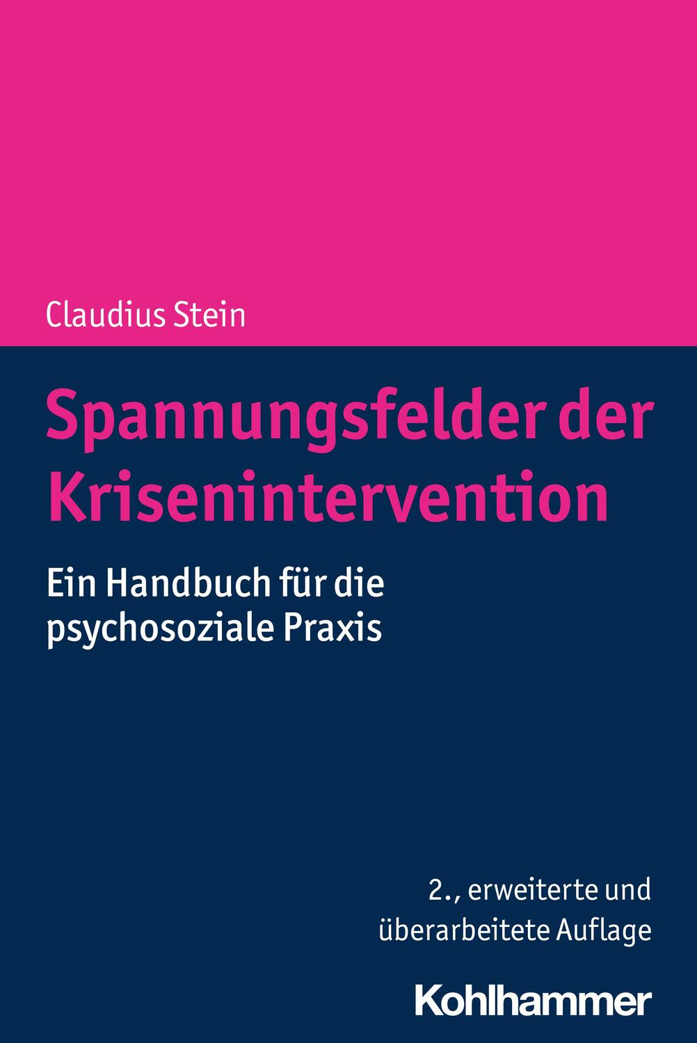 Cover: 9783170341623 | Spannungsfelder der Krisenintervention | Claudius Stein | Taschenbuch