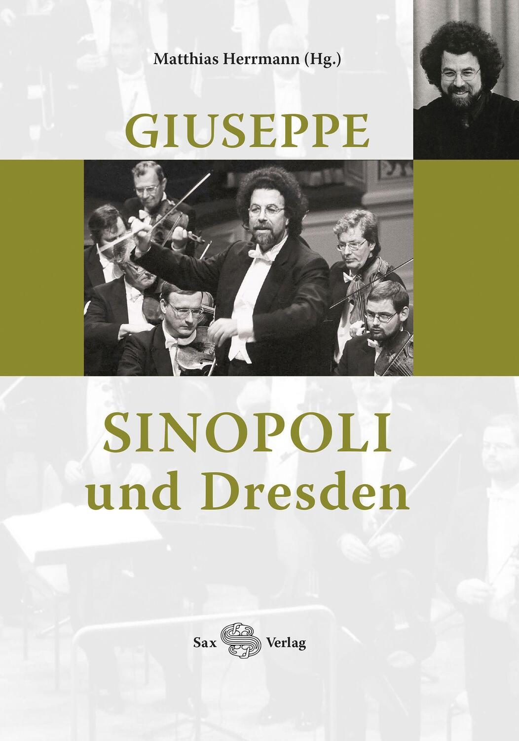 Cover: 9783867292641 | Giuseppe Sinopoli und Dresden | Matthias Herrmann | Buch | Deutsch