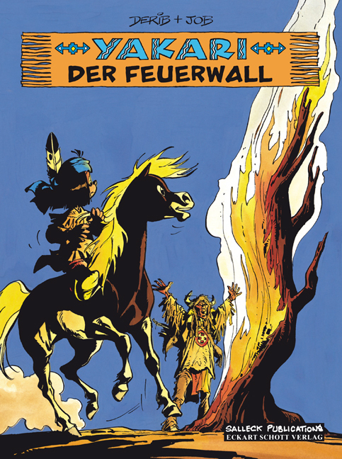 Cover: 9783899083088 | Yakari Band 19: Der Feuerwall | André Jobin | Buch | Deutsch | 2013