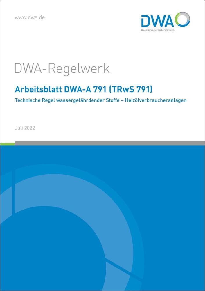 Cover: 9783968622385 | Arbeitsblatt DWA-A 791 (TRwS 791) Technische Regel...