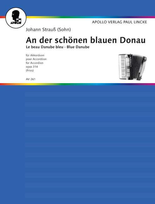 Cover: 9790203900252 | An der schönen blauen Donau op.314 Walzer für Akkordeon | Peter Fries