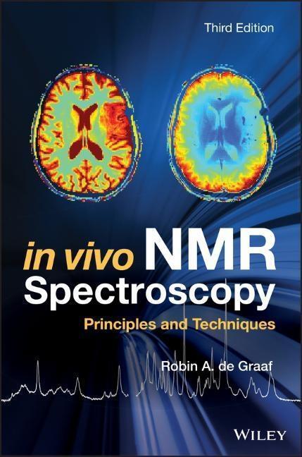 Cover: 9781119382546 | In Vivo NMR Spectroscopy | Principles and Techniques | Graaf | Buch