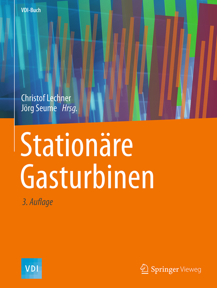 Cover: 9783662561331 | Stationäre Gasturbinen | Christof Lechner (u. a.) | Buch | xxxiii