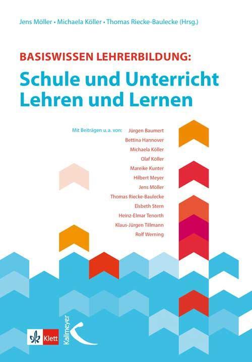 Cover: 9783780048448 | Basiswissen Lehrerbildung: | Schule und Unterricht - Lehren und Lernen