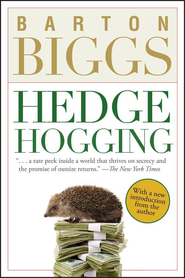 Cover: 9780470067734 | Hedgehogging | Barton Biggs | Taschenbuch | 320 S. | Englisch | 2008