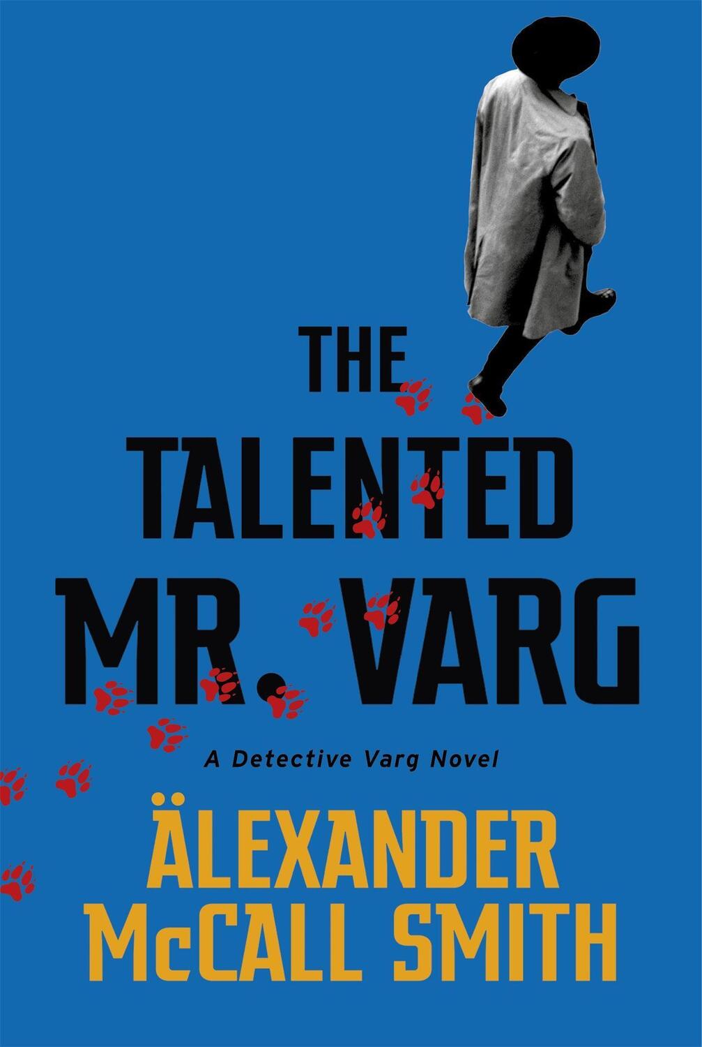 Cover: 9781408712764 | The Talented Mr Varg | A Detective Varg novel | Alexander McCall Smith