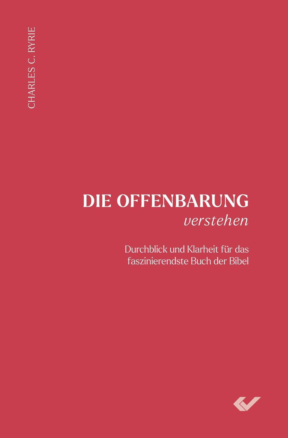 Cover: 9783863539269 | Die Offenbarung verstehen | Charles C. Ryrie | Buch | 176 S. | Deutsch