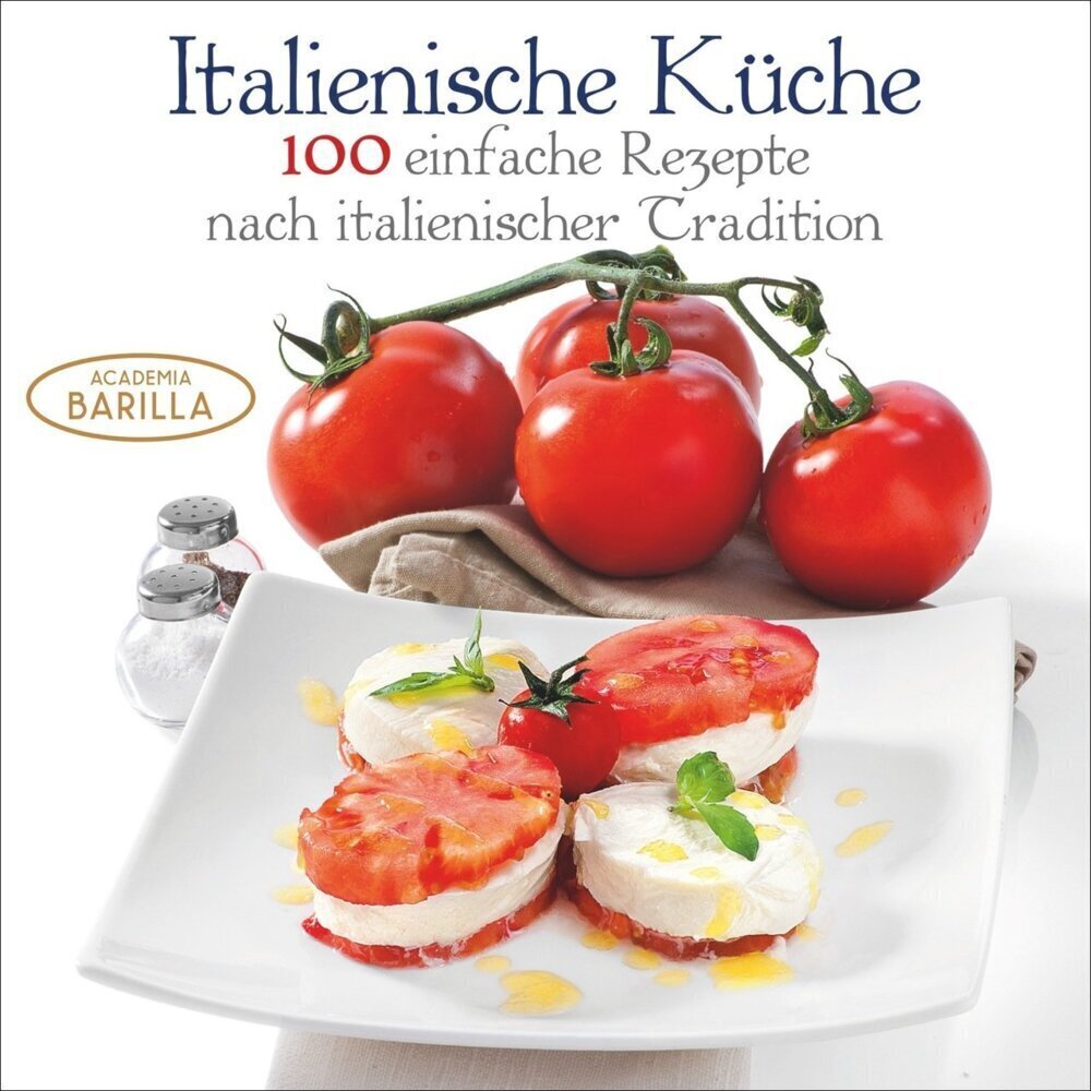Cover: 9788863122268 | Italienische Küche | 100 einfache Rezepte nach italienischer Tradition