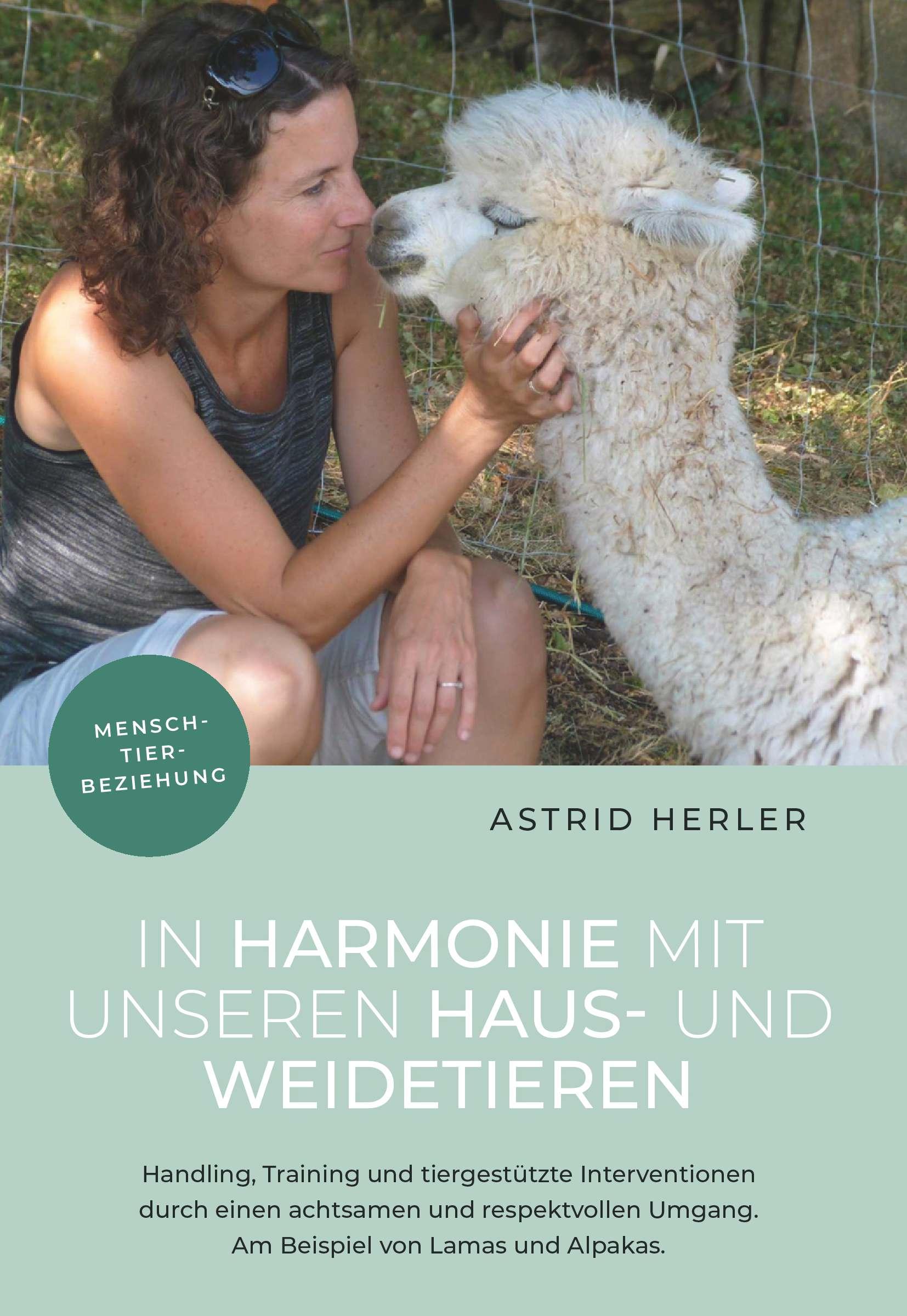 Cover: 9783991654360 | In Harmonie mit unseren Haus- und Weidetieren | Astrid Herler | Buch