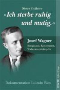 Cover: 9783941657076 | 'Ich sterbe ruhig und mutig' | Dieter Gräbner | Taschenbuch | 154 S.