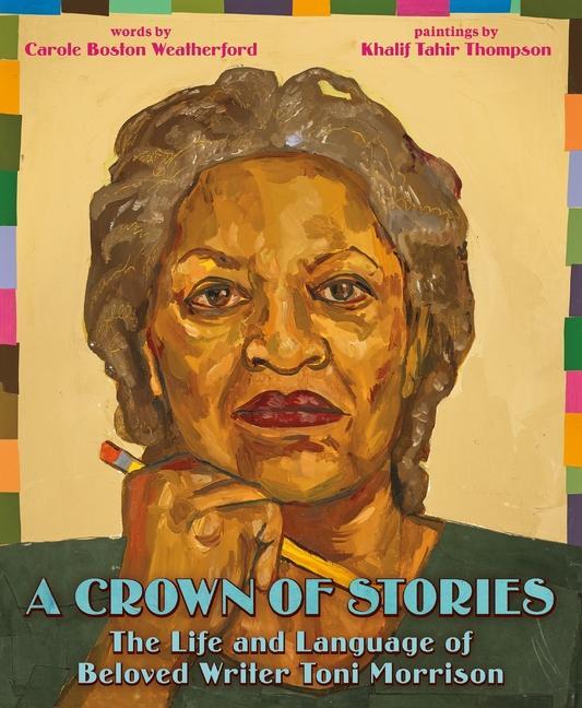 Cover: 9780062911032 | A Crown of Stories: The Life and Language of Beloved Writer Toni...