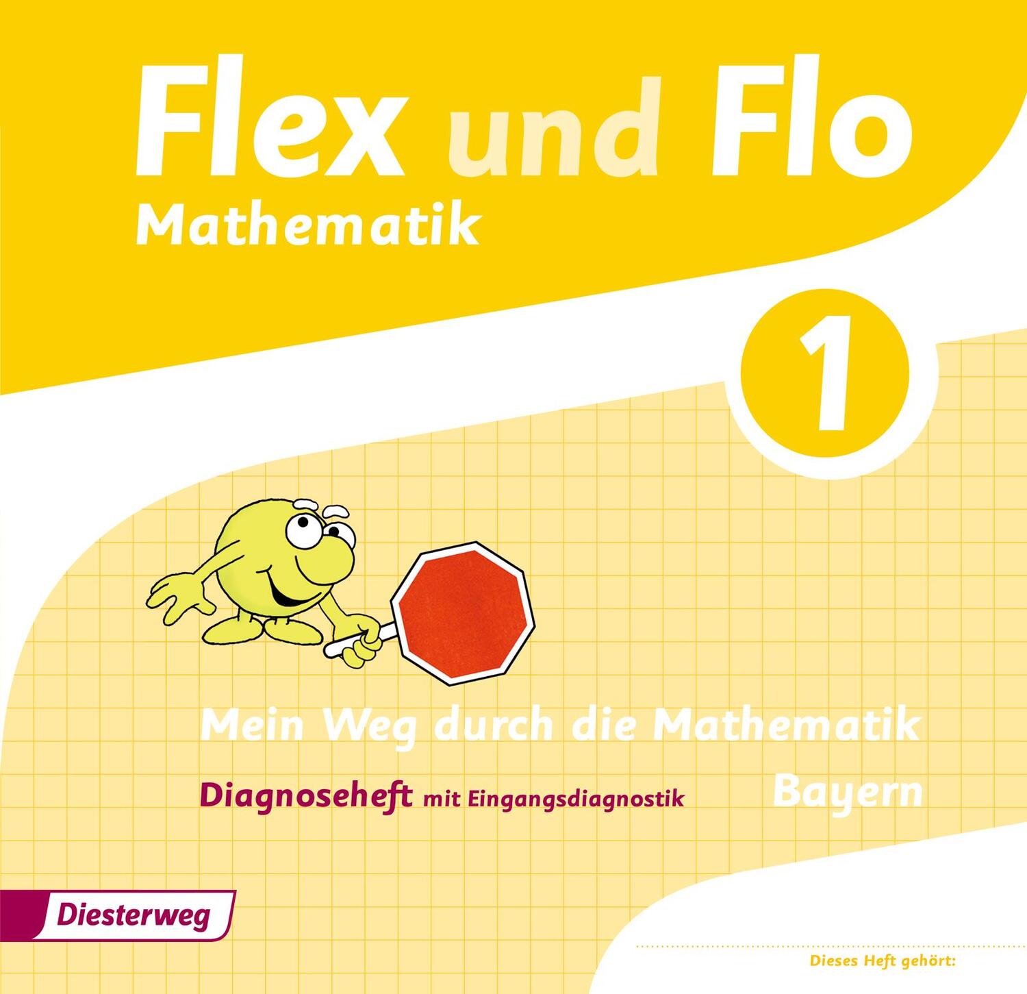 Cover: 9783425131016 | Flex und Flo 1. Diagnoseheft. Bayern | Ausgabe 2014 | Broschüre | 2014
