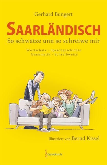Cover: 9783946036517 | Saarländisch - So schwätze unn so schreiwe mir | Gerhard Bungert