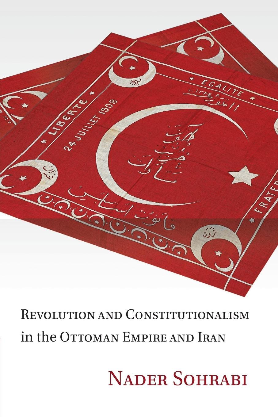 Cover: 9781107458901 | Revolution and Constitutionalism in the Ottoman Empire and Iran | Buch