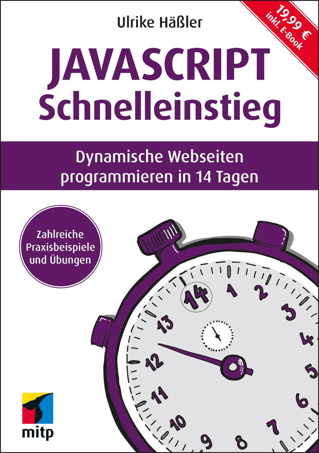 Cover: 9783747507780 | JavaScript Schnelleinstieg | Ulrike Häßler | Taschenbuch | 320 S.