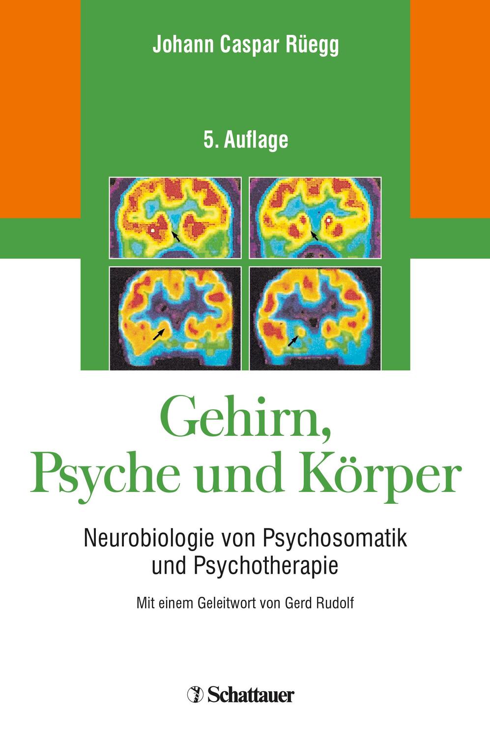 Cover: 9783608426526 | Gehirn, Psyche und Körper | Johann Caspar Rüegg | Buch | Deutsch