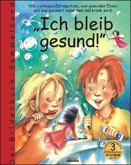 Cover: 9783865590718 | Ich bleib gesund! | Bärbel Spathelf (u. a.) | Buch | 96 S. | Deutsch