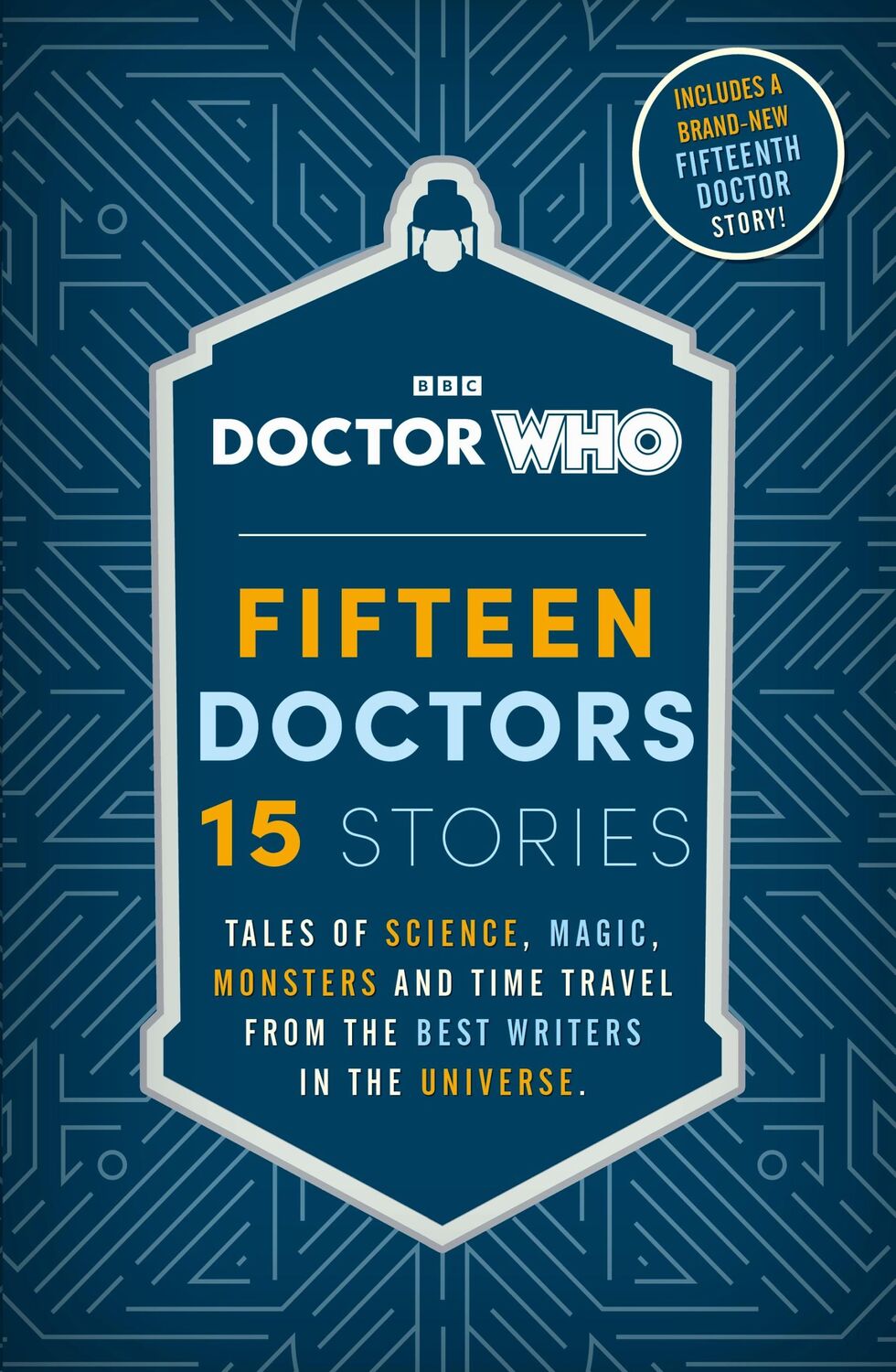 Cover: 9781405965255 | Doctor Who: Fifteen Doctors 15 Stories | Doctor Who | Taschenbuch