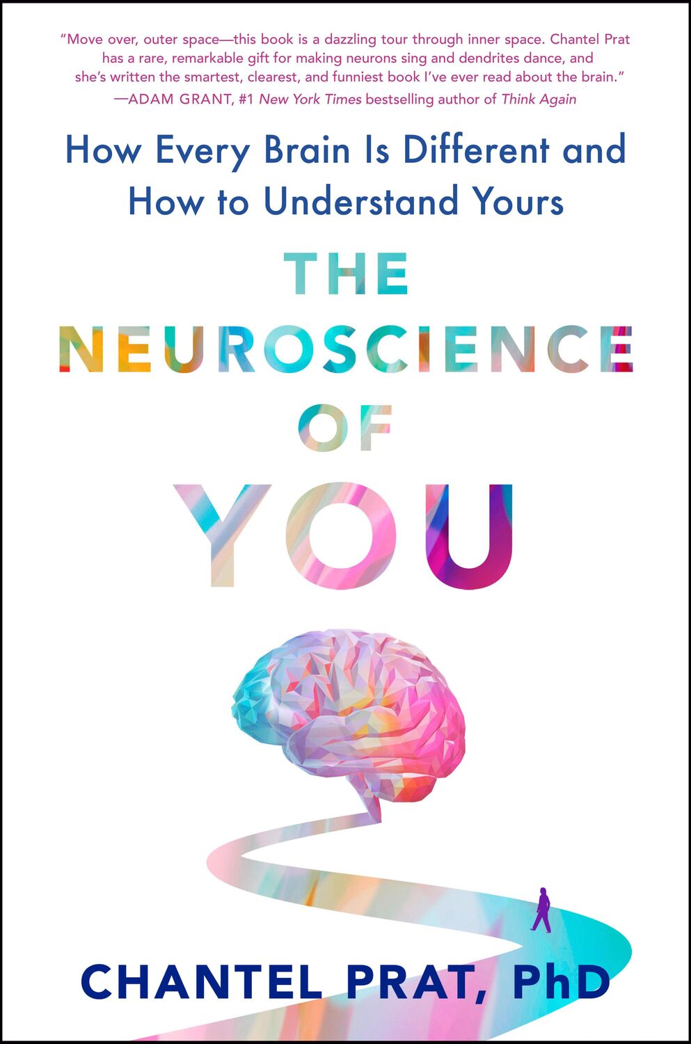 Cover: 9781524746605 | The Neuroscience of You: How Every Brain Is Different and How to...