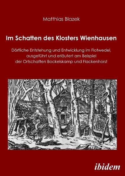 Cover: 9783838201573 | Im Schatten des Klosters Wienhausen | Matthias Blazek | Taschenbuch