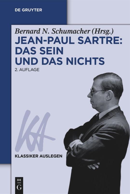 Cover: 9783050056753 | Jean-Paul Sartre: Das Sein und das Nichts | Bernard N. Schumacher