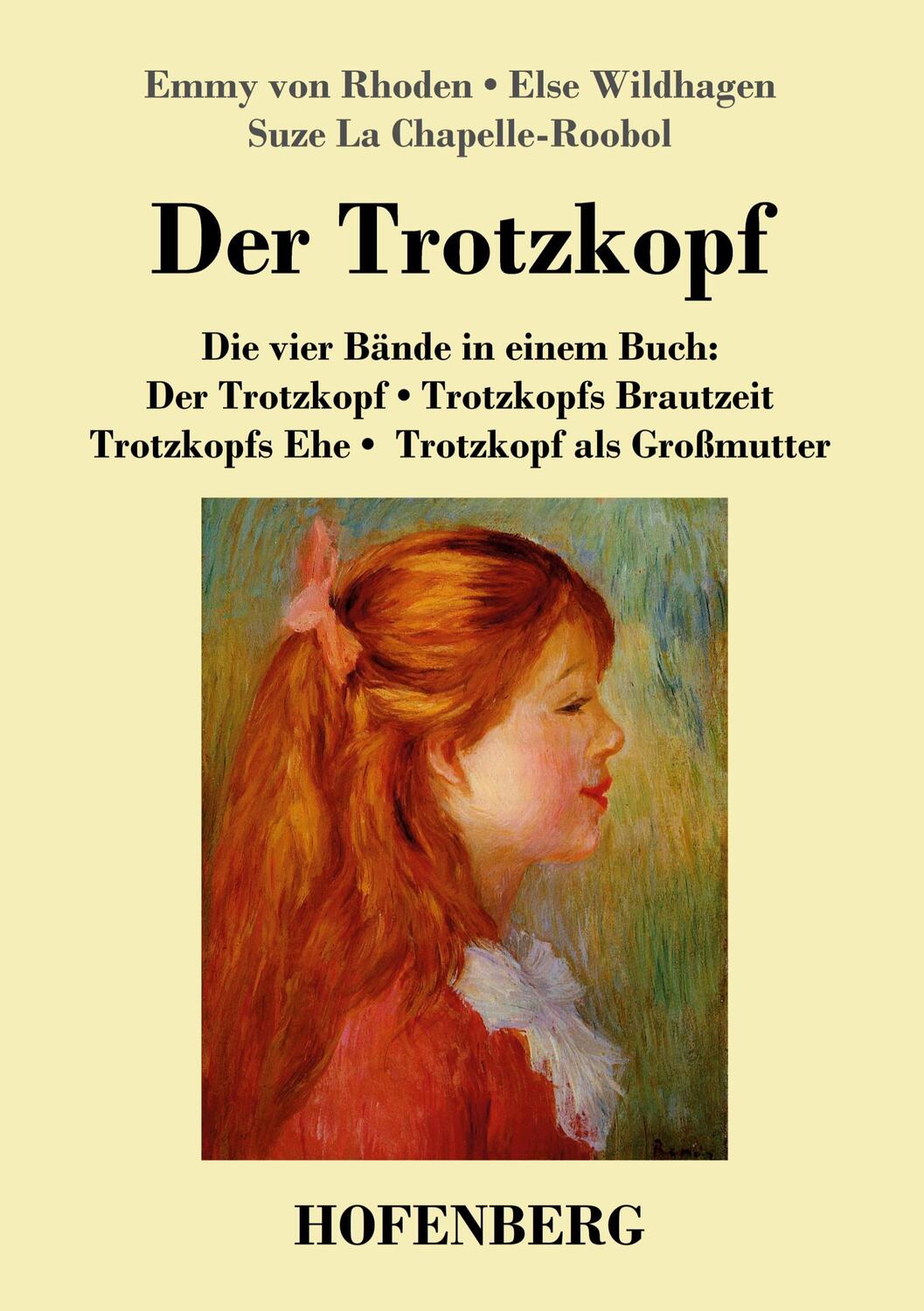 Cover: 9783843059527 | Der Trotzkopf / Trotzkopfs Brautzeit / Trotzkopfs Ehe / Trotzkopf...
