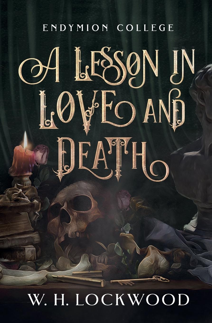 Cover: 9780645546088 | A Lesson in Love and Death | W. H. Lockwood | Taschenbuch | Englisch