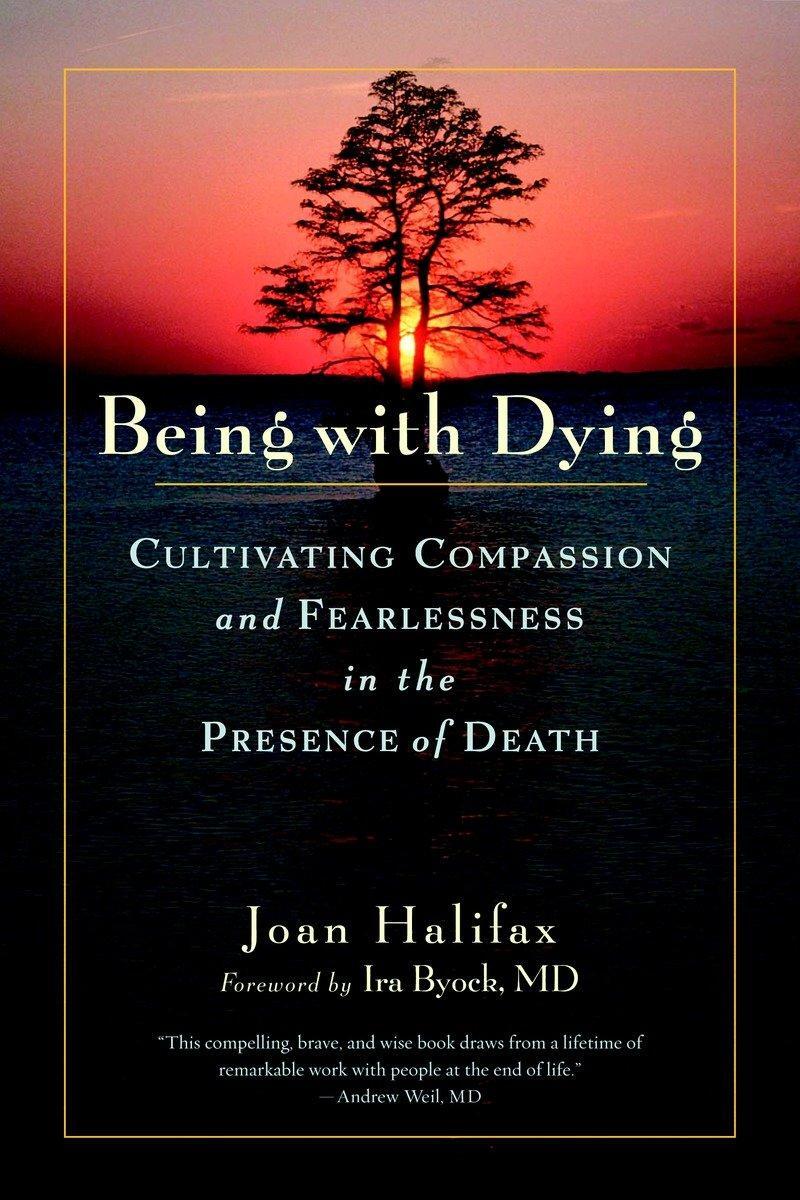 Cover: 9781590307182 | Being with Dying | Joan Halifax | Taschenbuch | Englisch | 2009
